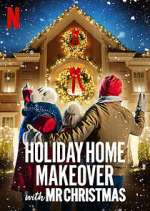 Watch Holiday Home Makeover with Mr. Christmas Solarmovie