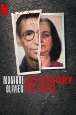 Watch Monique Olivier: Accessory to Evil Solarmovie