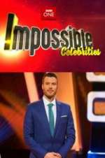 Watch Impossible Celebrities Solarmovie