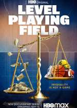 Watch Level Playing Field Solarmovie