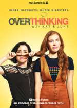 Watch Overthinking with Kat & June Solarmovie