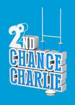 Watch 2nd Chance Charlie Solarmovie