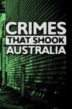 Watch Crimes That Shook Australia Solarmovie