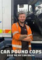Watch Car Pound Cops: Give Me My Car Back! Solarmovie