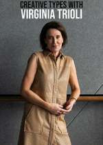 Watch Creative Types with Virginia Trioli Solarmovie