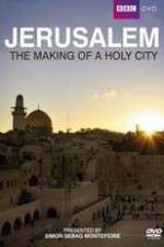 Watch Jerusalem - The Making of a Holy City Solarmovie