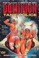 Watch Dominion tank police Solarmovie