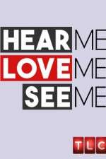 Watch Hear Me, Love Me, See Me Solarmovie