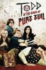 Watch Todd and the Book of Pure Evil Solarmovie
