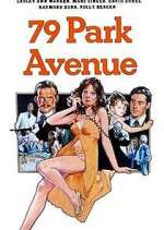 Watch 79 Park Avenue Solarmovie