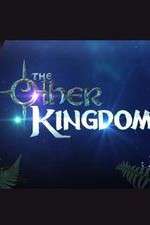 Watch The Other Kingdom Solarmovie