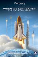 Watch When We Left Earth The NASA Missions Solarmovie