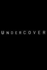 Watch Undercover Solarmovie