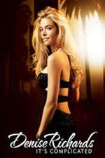 Watch Denise Richards: It's Complicated Solarmovie
