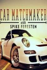 Watch Car Matchmaker with Spike Feresten Solarmovie