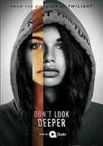 Watch Don't Look Deeper Solarmovie