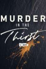 Watch Murder In The Thirst Solarmovie