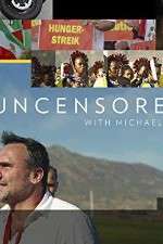 Watch Uncensored with Michael Ware Solarmovie
