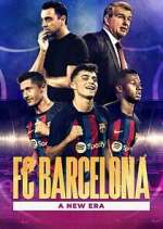 Watch FC Barcelona: A New Era Solarmovie