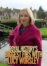 Watch Royal History's Biggest Fibs with Lucy Worsley Solarmovie