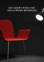 Watch Off Script with The Hollywood Reporter Solarmovie