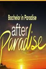 Watch Bachelor in Paradise: After Paradise Solarmovie