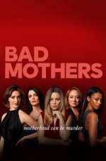 Watch Bad Mothers Solarmovie