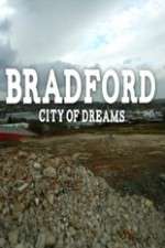 Watch Bradford: City of Dreams Solarmovie