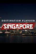Watch Destination Flavour Singapore Solarmovie