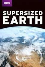 Watch Supersized Earth Solarmovie