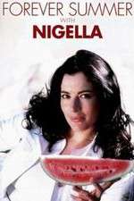 Watch Forever Summer with Nigella Solarmovie