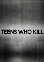 Watch Teens Who Kill Solarmovie
