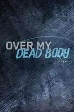 Watch Over My Dead Body (2015) Solarmovie