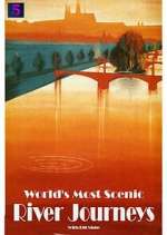 Watch World's Most Scenic River Journeys Solarmovie