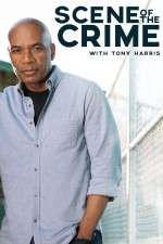 Watch Scene of the Crime with Tony Harris Solarmovie