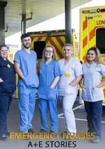Watch Emergency Nurses: A&E Stories Solarmovie