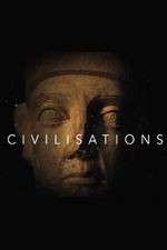 Watch Civilisations Solarmovie