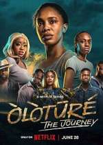 Watch Òlòtūré: The Journey Solarmovie