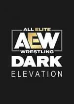 Watch AEW Dark: Elevation Solarmovie