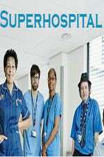 Watch Superhospital Solarmovie