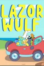 Watch Lazor Wulf Solarmovie