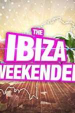 Watch Ibiza Weekender Solarmovie