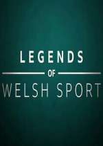 Watch Legends of Welsh Sport Solarmovie