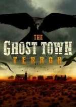 Watch The Ghost Town Terror Solarmovie