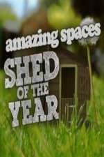 Watch Amazing Spaces Shed Of The Year Solarmovie