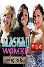 Watch Alaskan Women Looking for Love Solarmovie