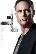 Watch The DNA of Murder with Paul Holes Solarmovie