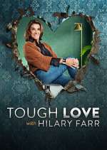 Watch Tough Love with Hilary Farr Solarmovie