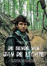 Watch De bende van Jan de Lichte Solarmovie