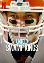 Watch Untold: Swamp Kings Solarmovie
